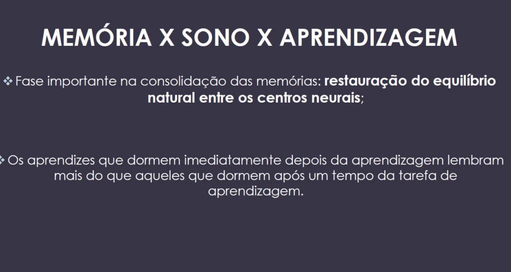 Memória X Aprendizado X Sono